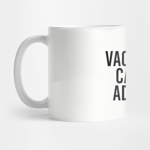 Vaccines cause adults. Scientist humor. Perfect present for mom mother dad father friend him or her by SerenityByAlex